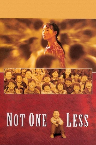 Một Người Cũng Không Thể Thiếu - Not One Less (1999)