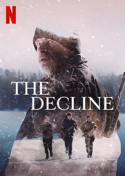 Ngày Suy Tàn - The Decline (2020)