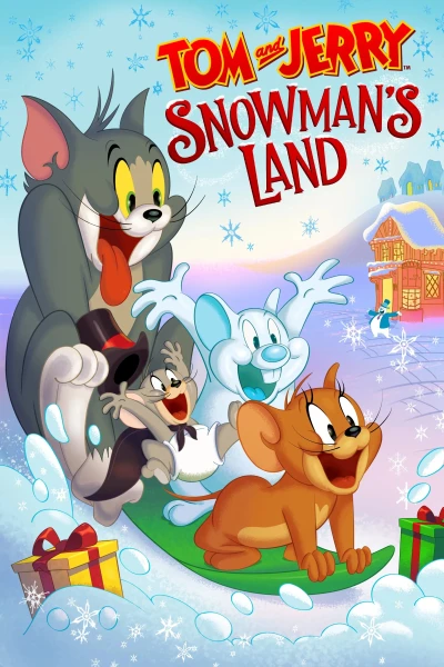 Tom và Jerry: Vùng Đất Người Tuyết - Tom and Jerry: Snowman's Land (2022)