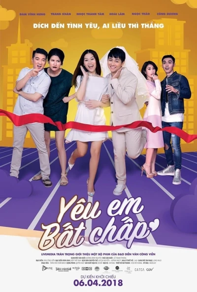 Yêu Em Bất Chấp - Yêu Em Bất Chấp (2018)